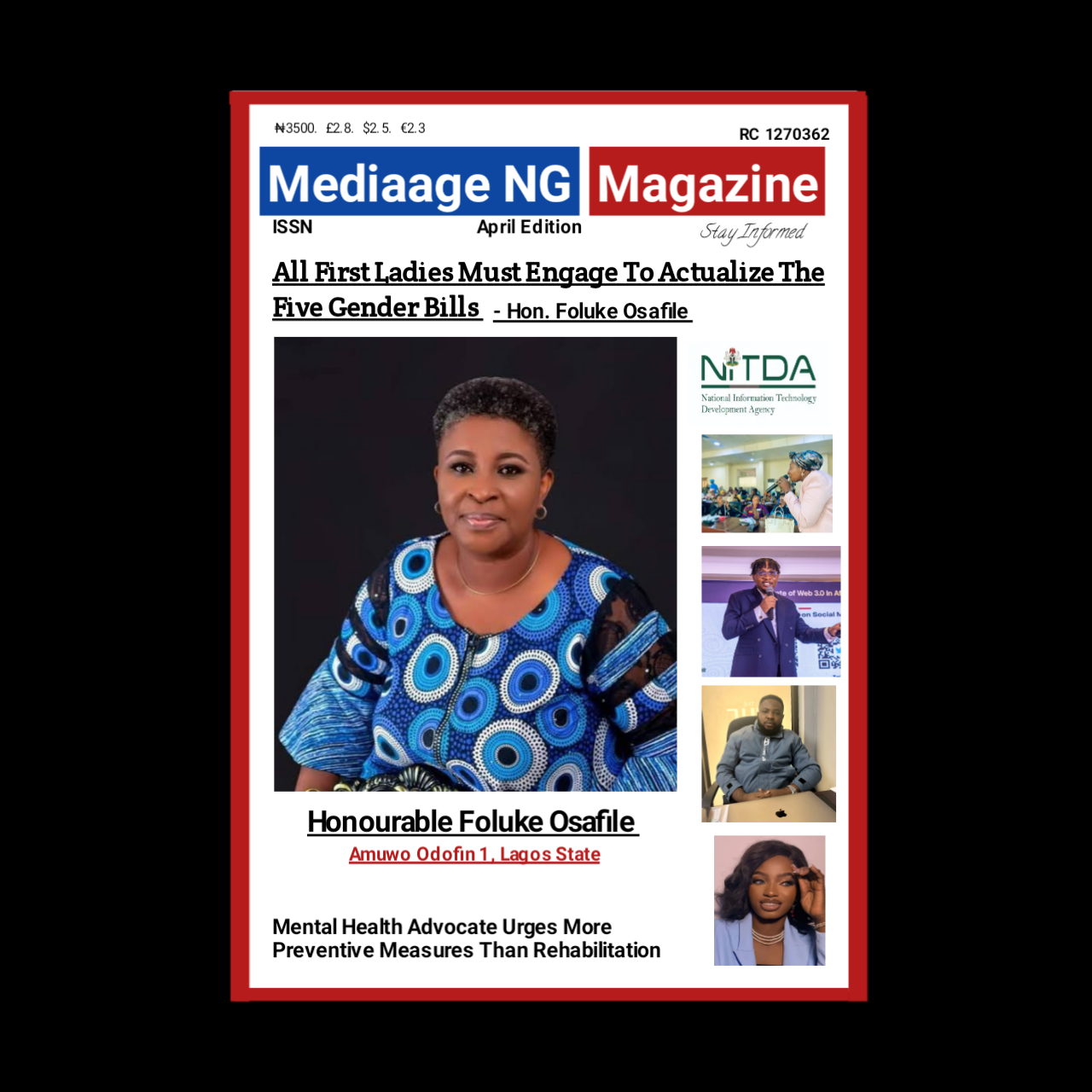 Mediaage Magazine Mediaage NG Mediaage Magazine Mediaage NG Mediaage Magazine is a publication birthed by Mediaage NG News, published by Mediaage Global Technology Nigeria Limited. We prioritise keeping the society informed of events, functions and activities and we cover all sectors of the economy.